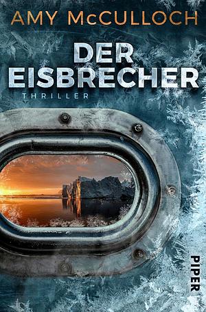 Der Eisbrecher by Amy McCulloch