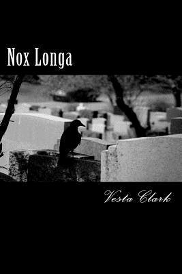 Nox Longa by Vesta Clark