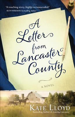 A Letter from Lancaster County, Volume 1 by Kate Lloyd
