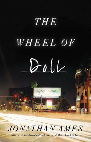 The Wheel of Doll by Jonathan Ames