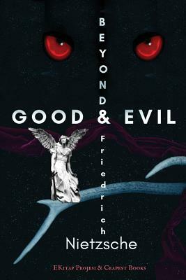 Beyond Good and Evil by Friedrich Nietzsche