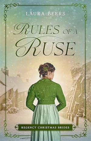 Rules of a Ruse by Laura Beers, Laura Beers