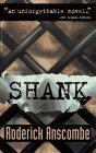 Shank by Roderick Anscombe