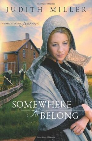 Somewhere to Belong by Judith McCoy Miller