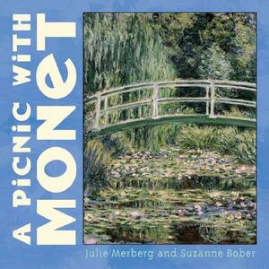 A Picnic with Monet by Julie Merberg, Suzanne Bober