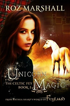 Unicorn Magic by Roz Marshall