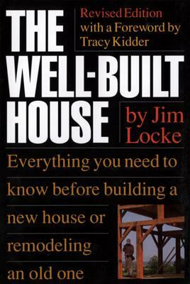 The Well-Built House by James Locke