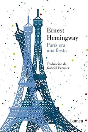 París era una fiesta by Ernest Hemingway