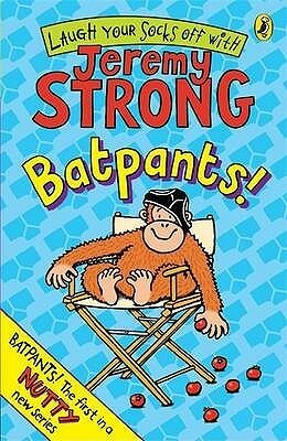 Batpants! by Jeremy Strong