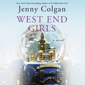 West End Girls by Jenny Colgan