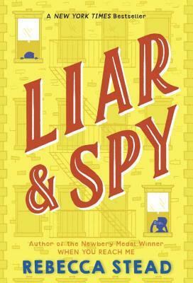 Liar & Spy by Rebecca Stead