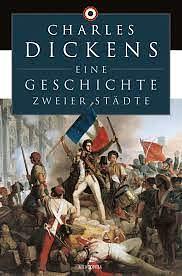 Eine Geschichte zweier Städte by Charles Dickens