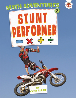 Stunt Performer by John Allan