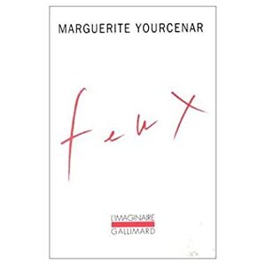 Feux by Marguerite Yourcenar