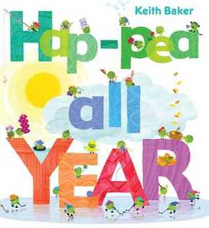 Hap-Pea All Year by Keith Baker