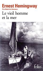 Le vieil homme et la mer - Prix Pulitzer by Ernest Hemingway