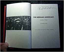 The German Americans: An Informal History by Richard O'Connor