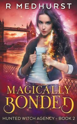 Magically Bonded by Rachel Medhurst