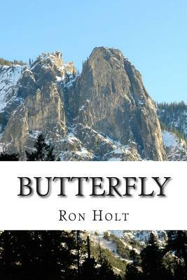 Butterfly: This is an account of the problems affecting a radical teacher who comes to the notice of the security services and is by Ron Holt