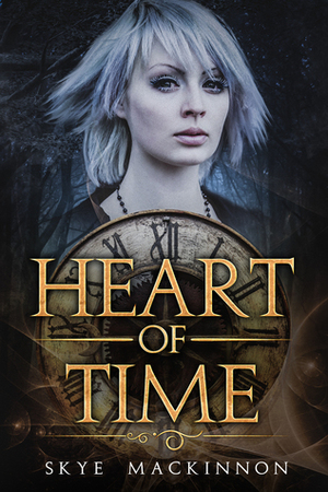 Heart of Time by Skye MacKinnon