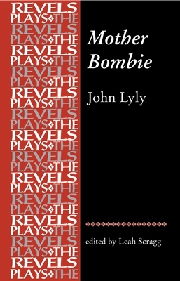 Mother Bombie: John Lyly by 