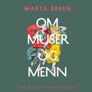 Om muser og menn by Marta Breen