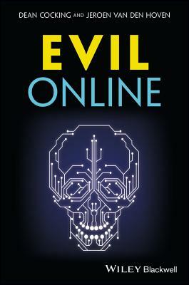 Evil Online by Jeroen van den Hoven, Dean Cocking