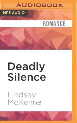 Deadly Silence by Lindsay McKenna