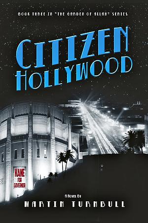 Citizen Hollywood by Martin Turnbull