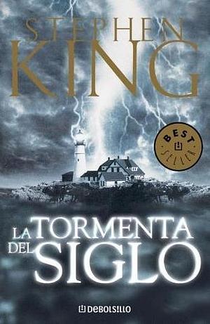 La tormenta del siglo by Patricia Antón de Vez, Stephen King