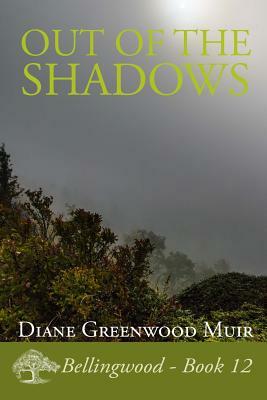 Out of the Shadows by Diane Greenwood Muir