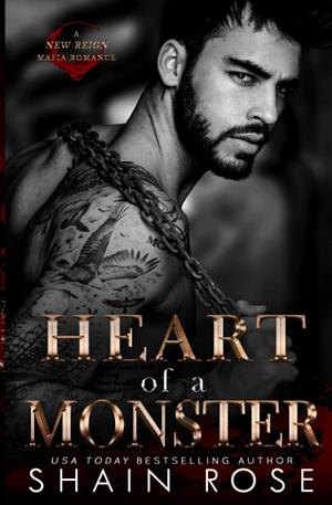 Heart of a Monster by Shain Rose