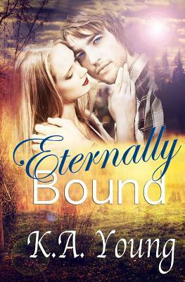Eternally Bound by K. A. Young