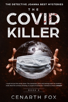 The Covid Killer by Cenarth Fox