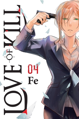 Love of Kill, Vol. 4 by FE