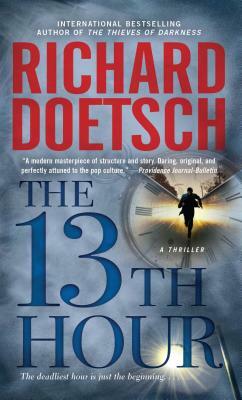 13th Hour: A Thriller by Richard Doetsch