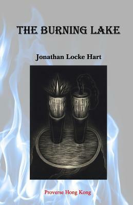 The Burning Lake by Jonathan Locke Hart