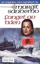 Fanget av tiden by Bente Meidell, Margit Sandemo