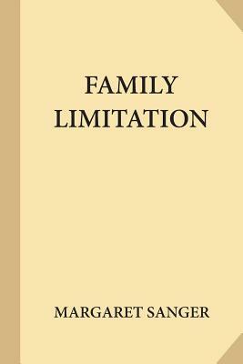 Family Limitation by Margaret Sanger