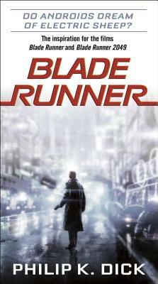 Blade Runner by Philip K. Dick