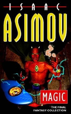 Magic by Isaac Asimov