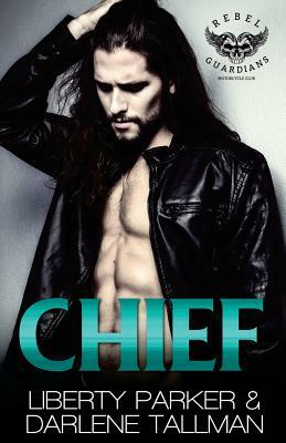 Chief by Darlene Tallman, Liberty Parker, Dark Water Covers