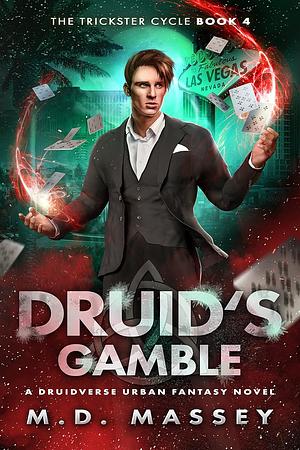 Druid's Gamble by M.D. Massey