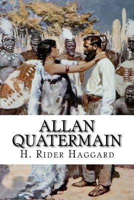 Allan Quatermain by H. Rider Haggard