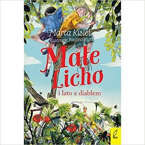 Małe Licho i lato z diabłem (Małe Licho #3) by Marta Kisiel