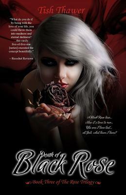 Death of a Black Rose by Tish Thawer