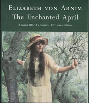 The Enchanted April by Elizabeth von Arnim