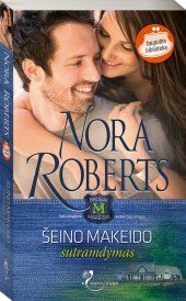 Šeino Makeido sutramdymas by Nora Roberts