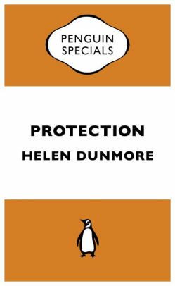 Protection by Helen Dunmore