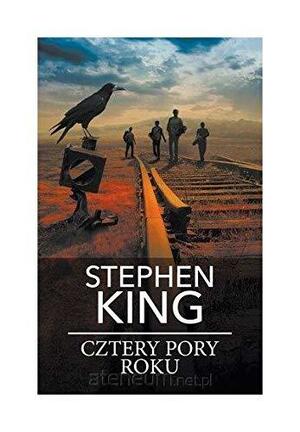 Cztery pory roku by Stephen King